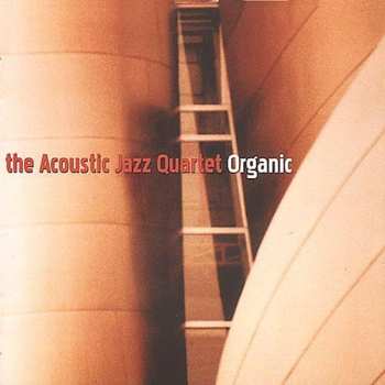 Album Acoustic Jazz Quartet: Organic