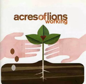 Acres Of Lions: Working
