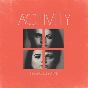 Album Activity: Unmask Whoever