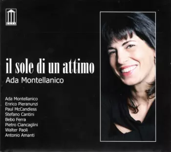 Ada Montellanico: Il Sole Di Un Attimo