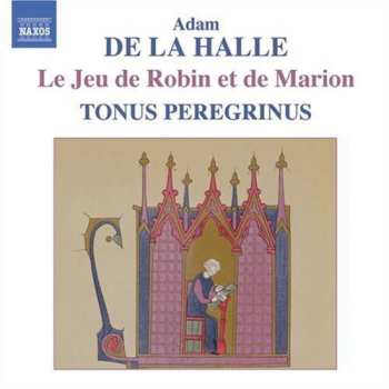 Album Tonus Peregrinus: Le Jeu De Robin Et De Marion