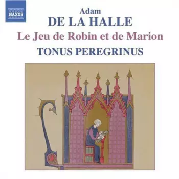 Tonus Peregrinus: Le Jeu De Robin Et De Marion