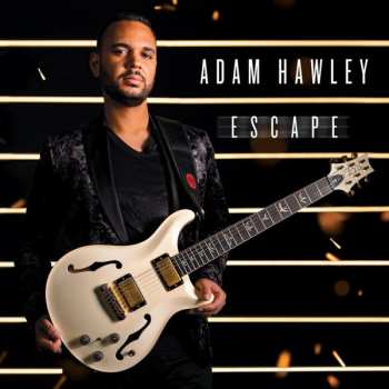 LP Adam Hawley: Escape