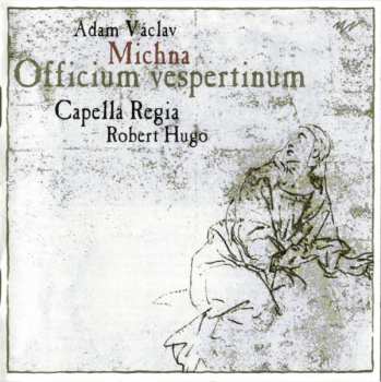 CD Capella Regia Musicalis: Officium Vespertinum