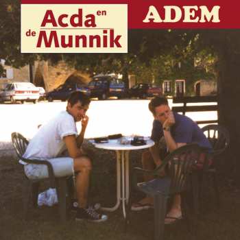 2LP Acda en de Munnik: Adem