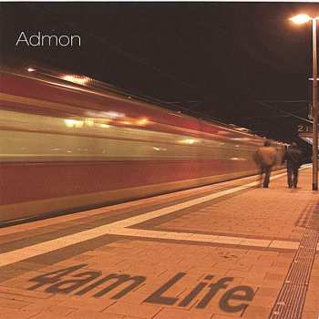 CD Admon: 4am Life