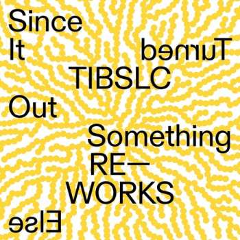 Album Adrian Corker: Since It Turned Out Something Else TIBSLC Re–Works