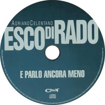 CD Adriano Celentano: Esco Di Rado E Parlo Ancora Meno CLR | DIGI