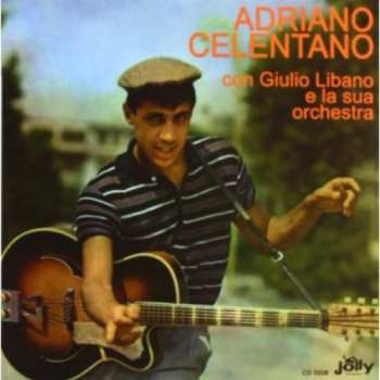 CD Adriano Celentano: Il Tuo Bacio E' Come Un Rock