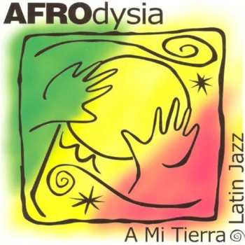 CD Afrodysia: A Mi Tierra