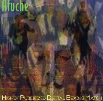 Album Afuche: Highly Publicized Digital Boxing Match