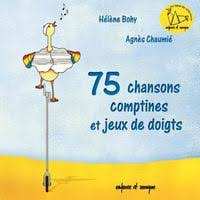 Album Agnès Chaumié: 75 Chansons & Comptines Jeux De Doigts
