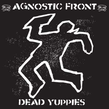 CD Agnostic Front: Dead Yuppies