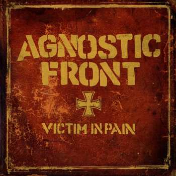 Album Agnostic Front: Victim In Pain
