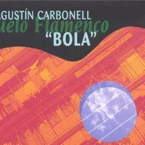 Agustín Carbonell: Vuelo Flamenco
