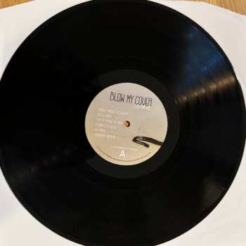 LP Ajay Mathur: Blow My Cover