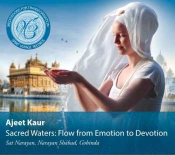 Album Ajeet Kaur: Sacred Waters: Flow From Emotion To Devotion