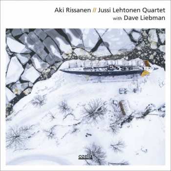 LP David Liebman: Aki Rissanen // Jussi Lehtonen Quartet With Dave Liebman LTD