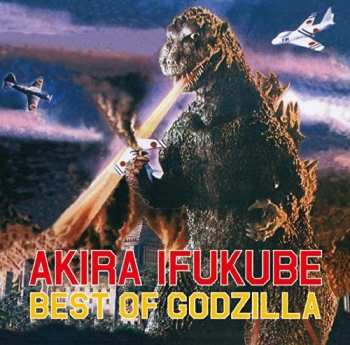 Album Akira Ifukube: Best Of Godzilla