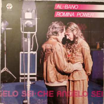 LP Al Bano & Romina Power: Che Angelo Sei