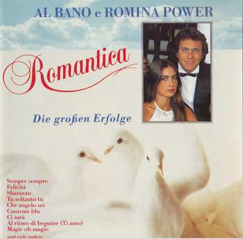 Album Al Bano & Romina Power: Romantica - Die Großen Erfolge