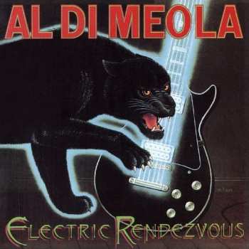 CD Al Di Meola: Electric Rendezvous