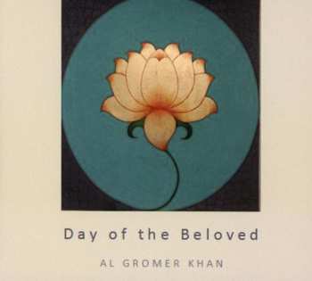Album Al Gromer Khan: Day Of The Beloved