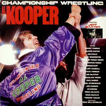 Album Al Kooper: Championship Wrestling