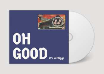 CD Al Riggs: Oh Good It's Al Riggs