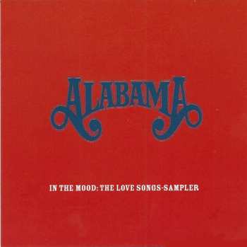 CD Alabama: In The Mood: The Love Songs-Sampler