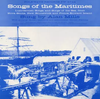 Songs Of The Maritimes: Lumberman