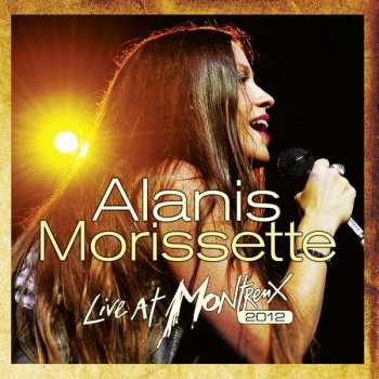 2LP Alanis Morissette:  Live At Montreux 2012  LTD