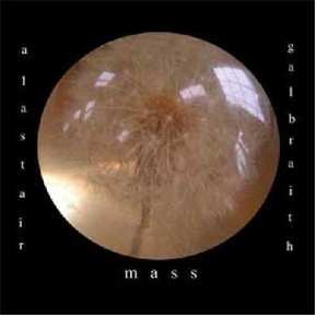 LP Alastair Galbraith: Mass