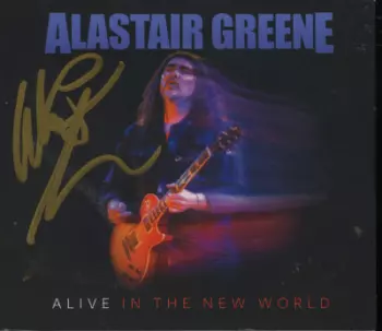 Alastair Greene: Alive In The New World