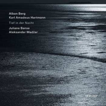 CD Alban Berg: Tief In Der Nacht