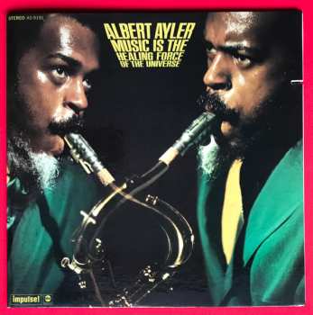 LP Albert Ayler: Music Is The Healing Force Of The Universe