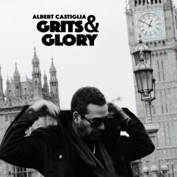 Album Albert Castiglia: Grits & Glory