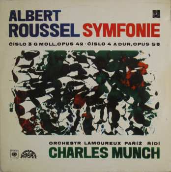 LP Orchestre Des Concerts Lamoureux: Symfonie Číslo 3 G Moll, Opus 42 ✸ Číslo 4 A Dur, Opus 53