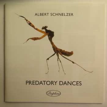 CD Albert Schnelzer: Predatory Dances