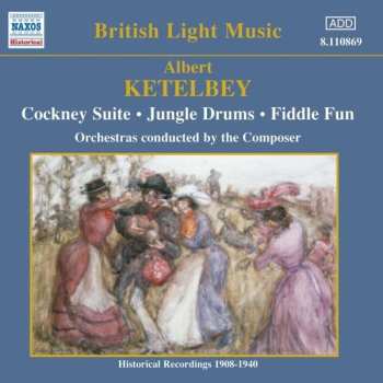 CD Albert W. Ketelbey: Cockney Suite
