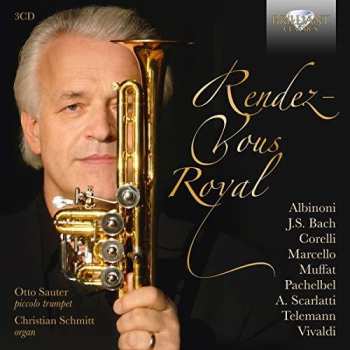 3CD Johann Sebastian Bach: Rendez-vous Royal
