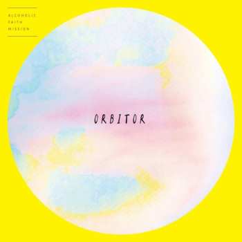 CD Alcoholic Faith Mission: Orbitor