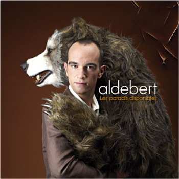 CD Aldebert: Les Paradis Disponibles
