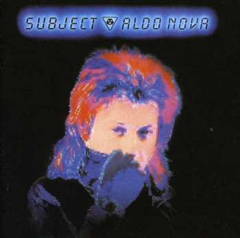 Album Aldo Nova: Subject...Aldo Nova