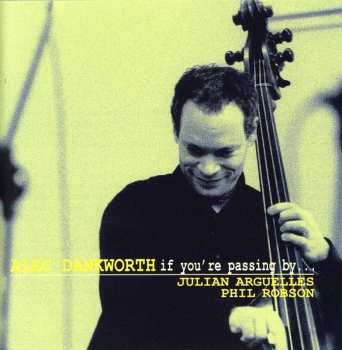 Album Alec Dankworth: If You're Passing By