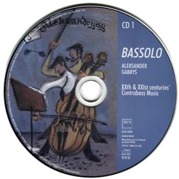 2CD Aleksander Gabrys: Bassolo. XXth & XXIst Centuries' Contrabass Music