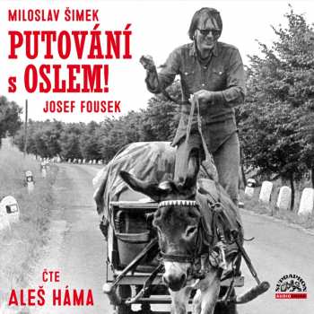 CD Aleš Háma: Šimek, Fousek: Putování S Oslem!