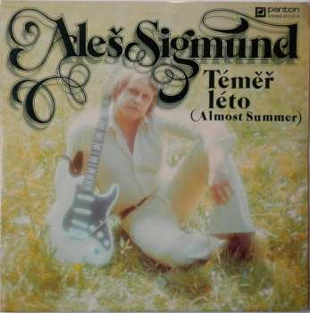 LP Aleš Sigmund: Téměř Léto (Almost Summer)