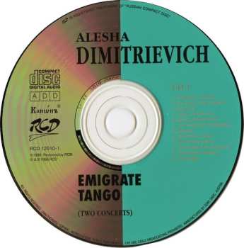 2CD Aliosha Dimitrievitch: Emigrate Tango (Two Concerts)
