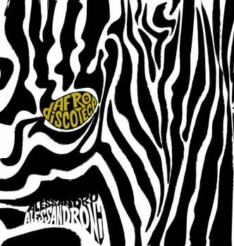 Album Alessandro Alessandroni: Afro Discoteca